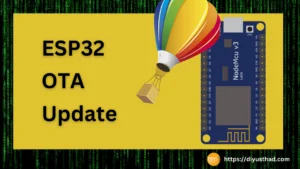 ESP32 OTA Firmware Update