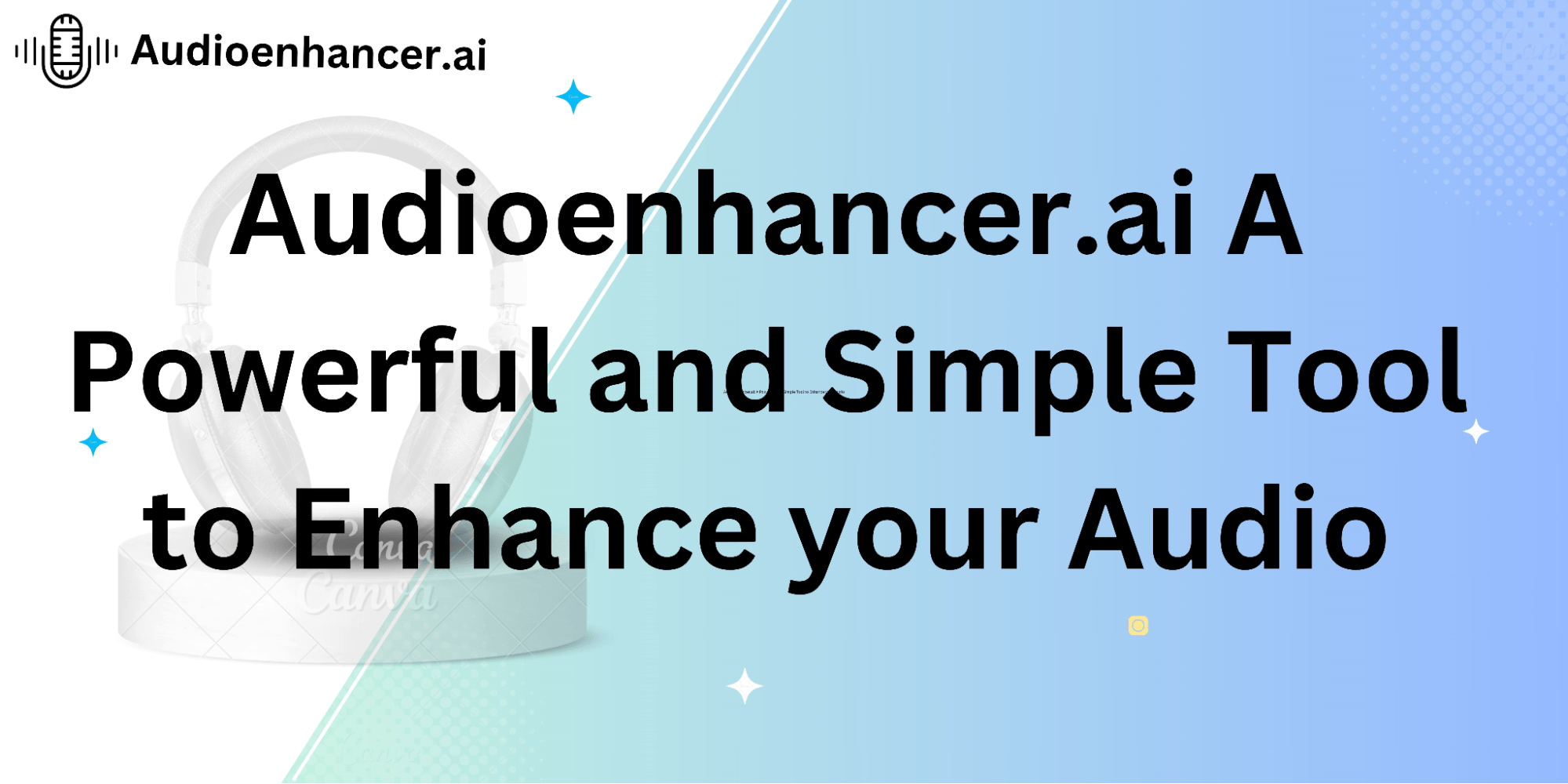 Audioenhancer.ai: A Powerful and Simple Tool to Enhance Your Audio ...