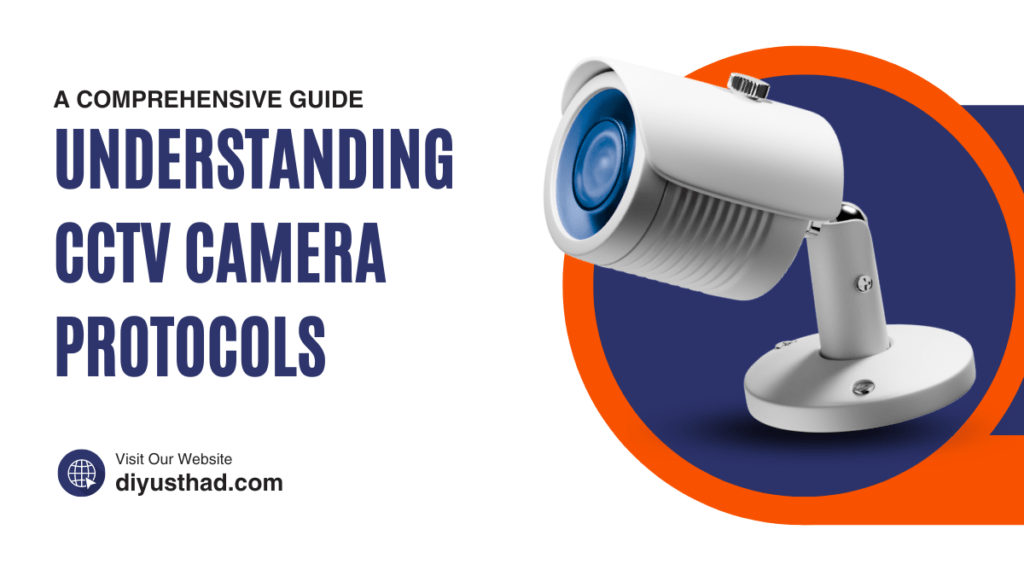 Understanding CCTV Camera Protocols