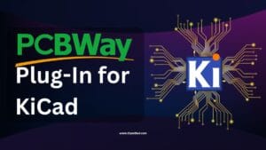 PCBWay Plug-In for KiCad