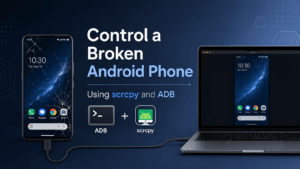 How to Control an Android Phone With a Broken Touchscreen Using scrcpy and ADB